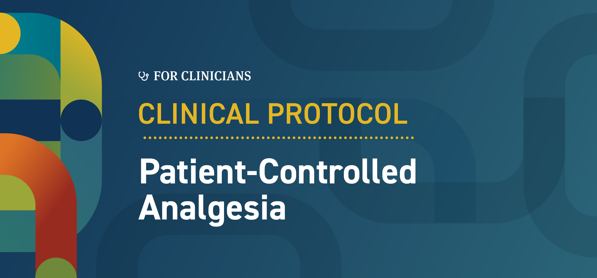 Patient-Controlled Analgesia